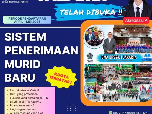 INFO SPMB SMA BPS&K I JAKARTA TP. 2025/2026 INFO SPMB SMA BPS&K I JAKARTA TP. 2025/2026